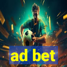 ad bet